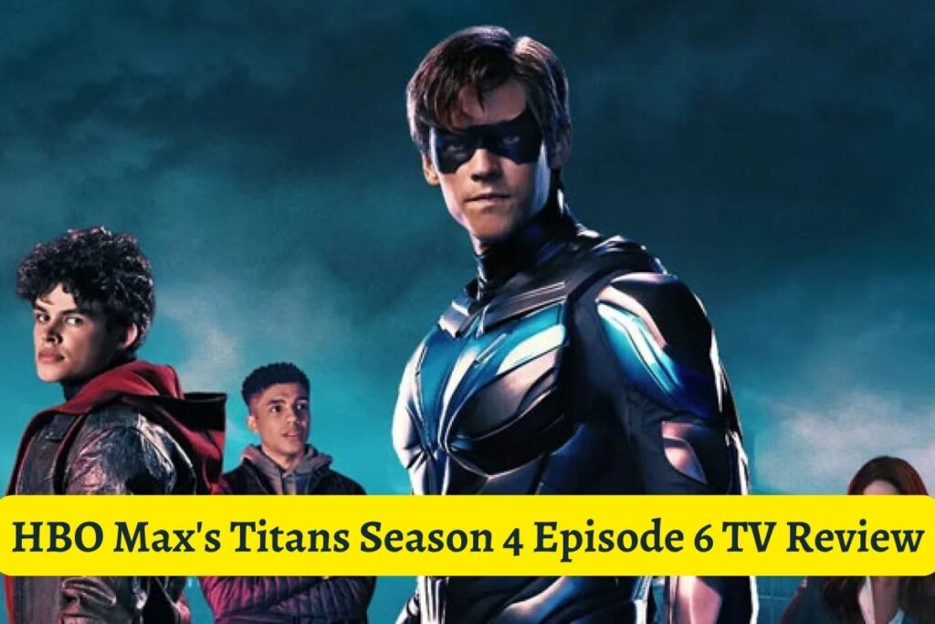 HBO Max's Titans Season 4 Episode 6 TV Review