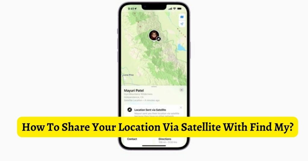 How To Share Your Location Via Satellite With Find My