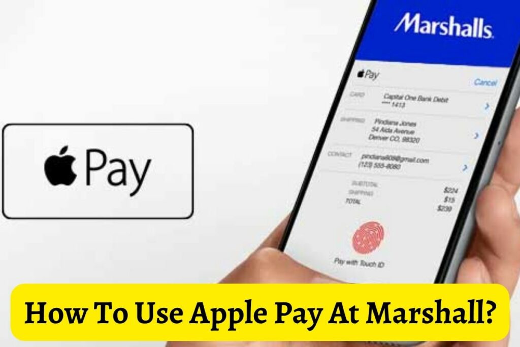 How To Use Apple Pay At Marshall