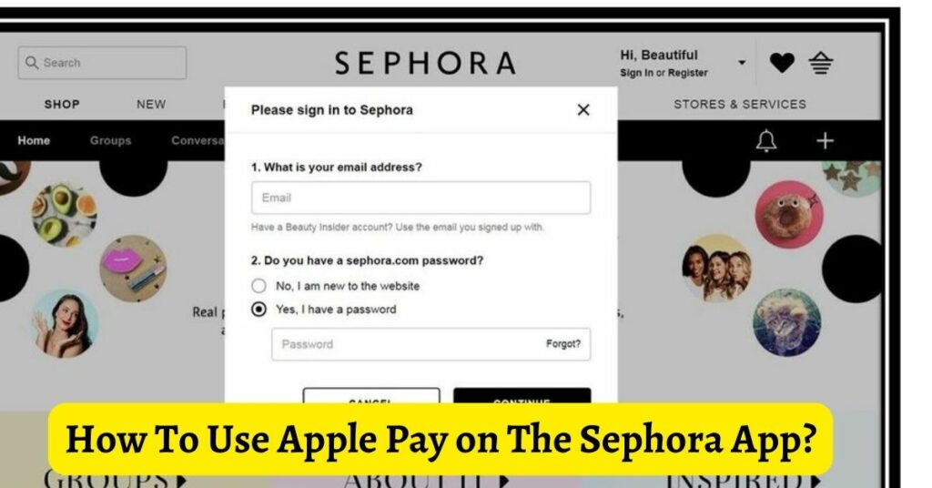 How To Use Apple Pay on The Sephora App