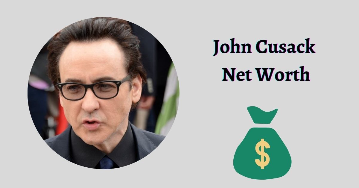 John Cusack Net Worth: How Did He Make $50 Million?