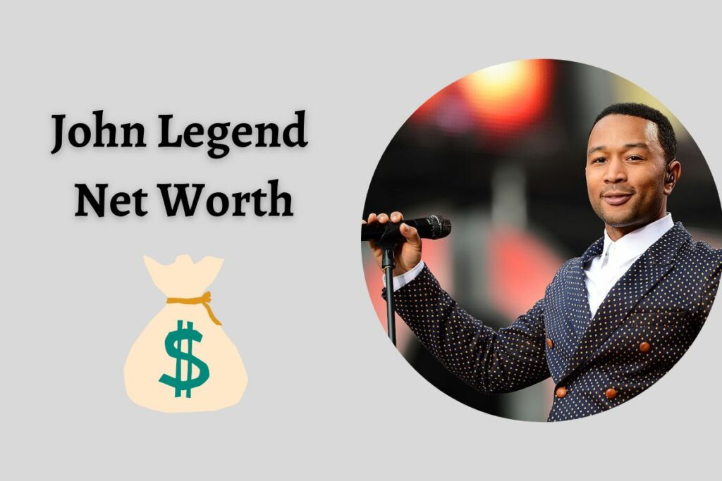 John Legend Net Worth