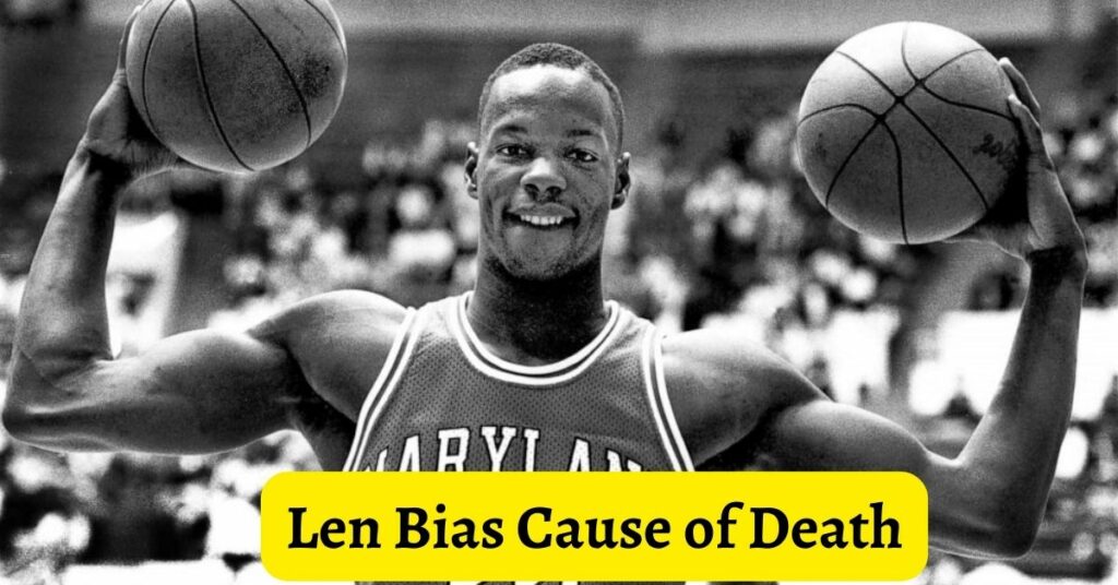 Len Bias Cause of Death