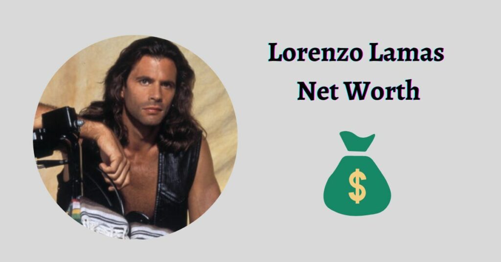 Lorenzo Lamas Net Worth