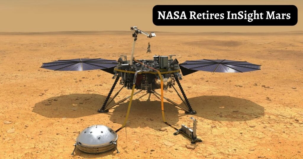 NASA Retires InSight Mars