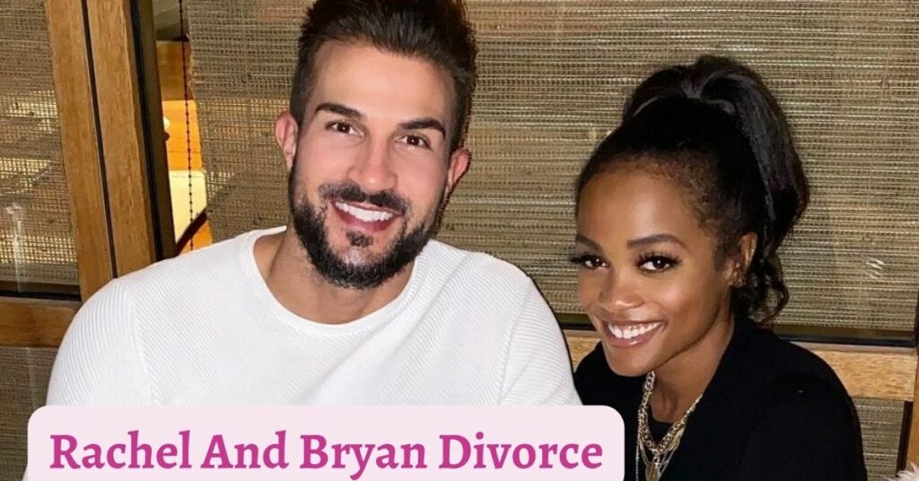Rachel And Bryan Divorce