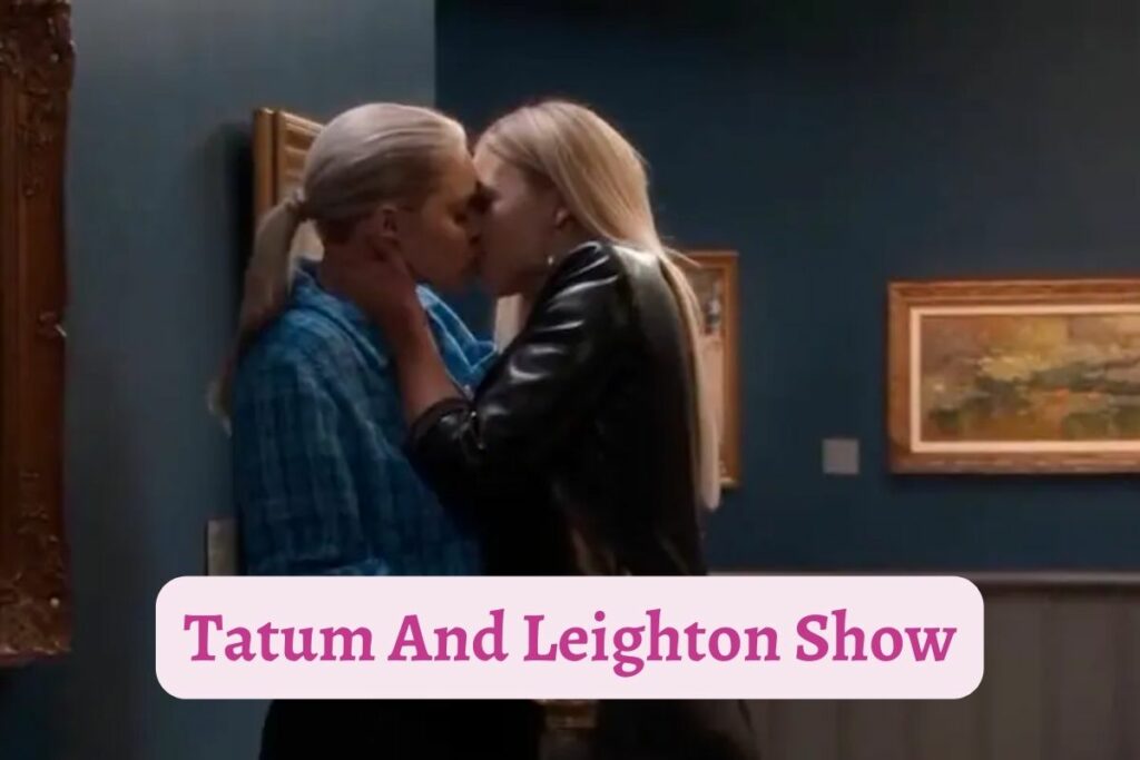 Tatum And Leighton Show