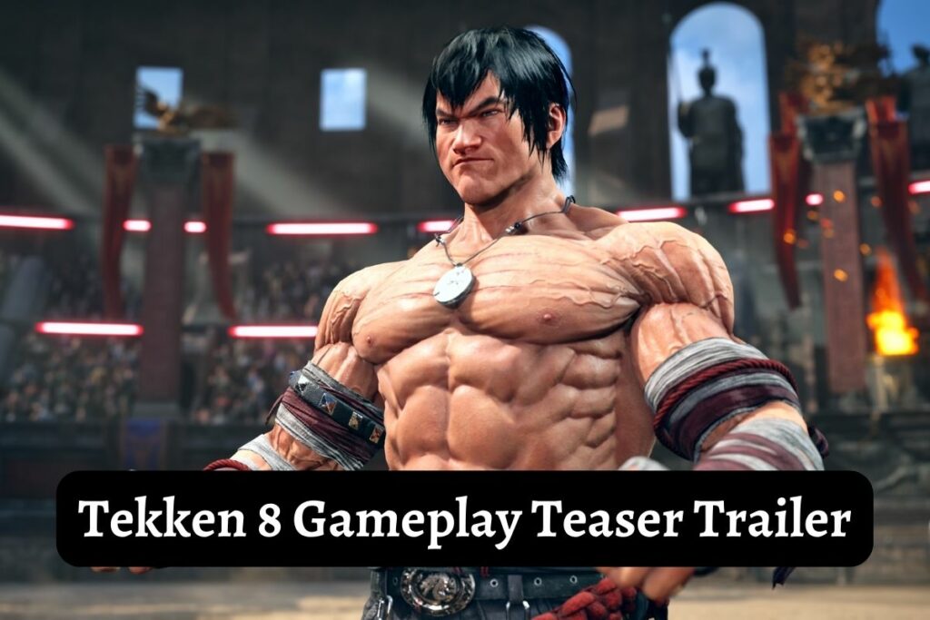 Tekken 8 Gameplay Teaser Trailer