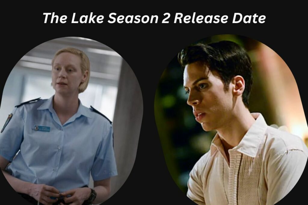 The Lake Season 2 Release Date
