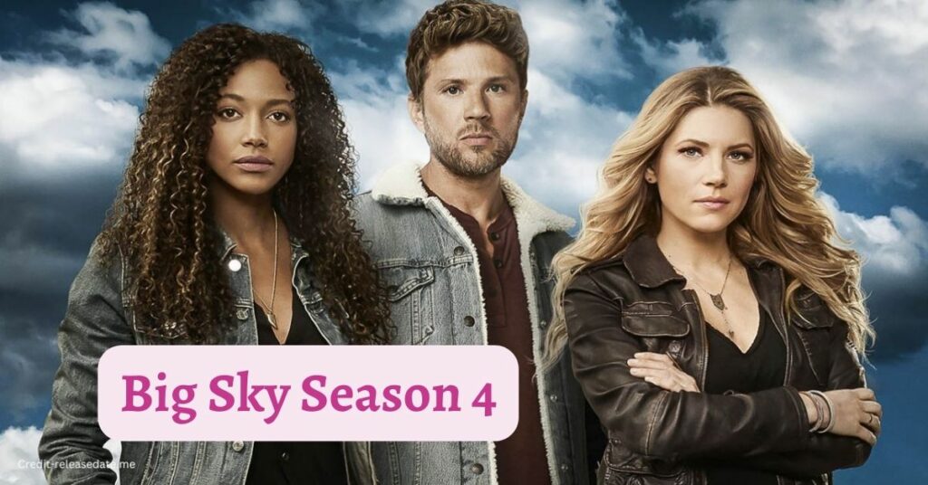 Big Sky Season 4