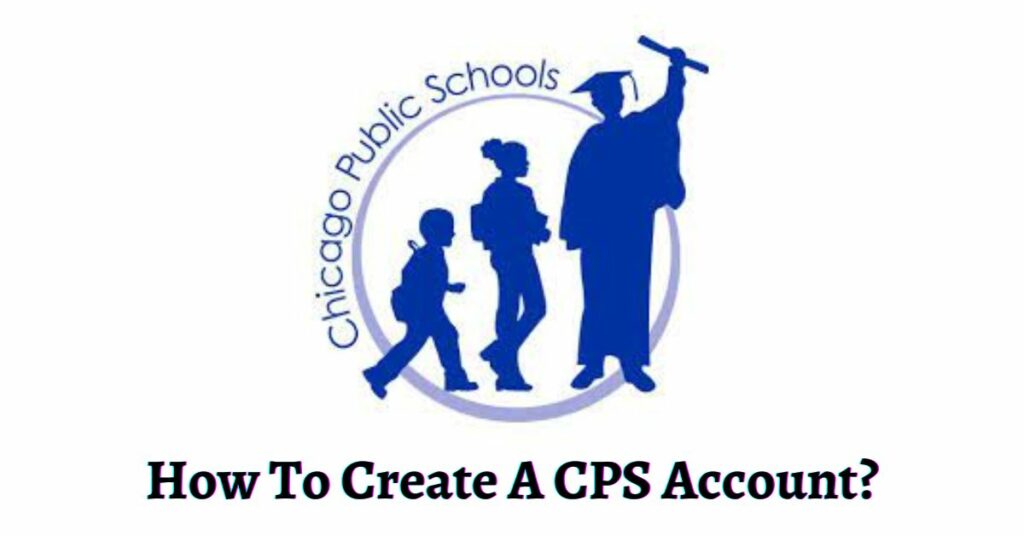How To Create A CPS Account