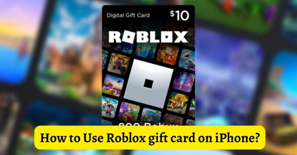 How to Use Roblox gift card on iPhone