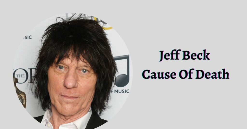 Jeff Beck Cause Of Death