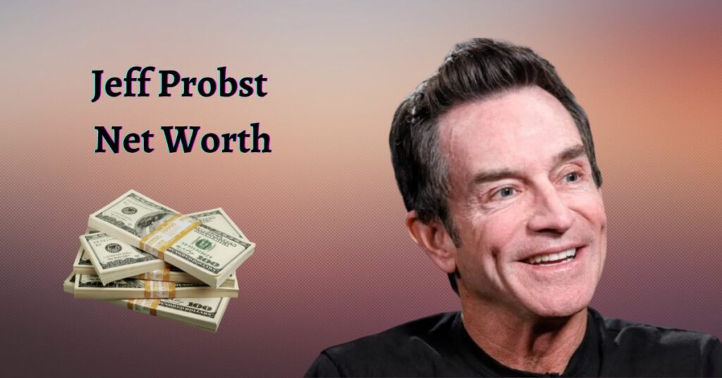 Jeff Probst Net Worth