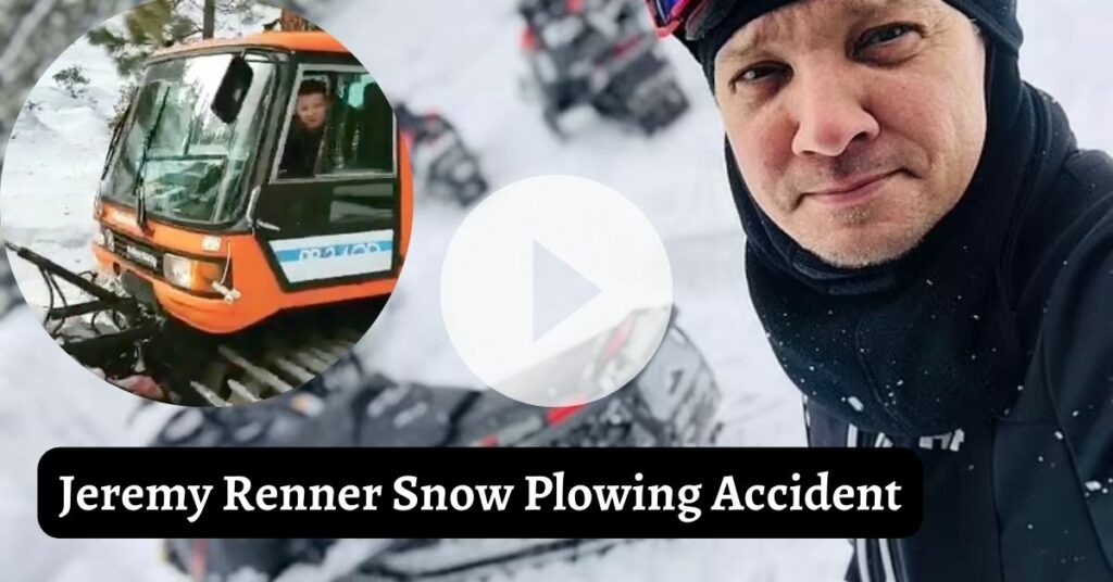 Jeremy Renner Snow Plowing Accident