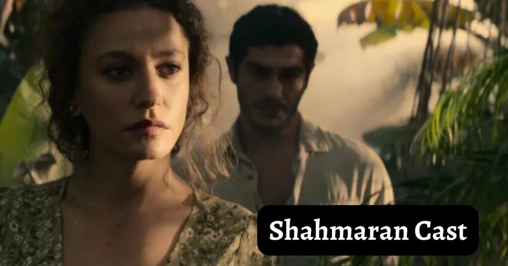Shahmaran Cast