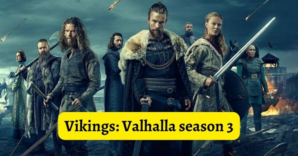 Vikings: Valhalla season 3