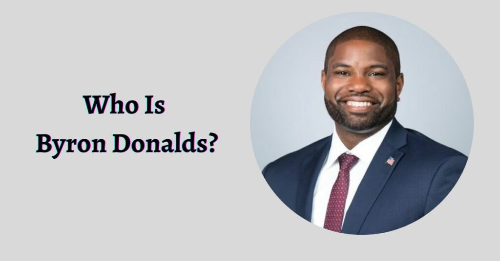 Who Is Byron Donalds