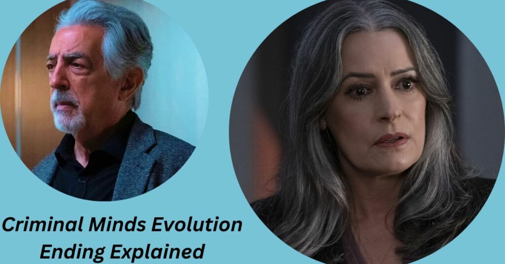 Criminal Minds Evolution Ending Explained