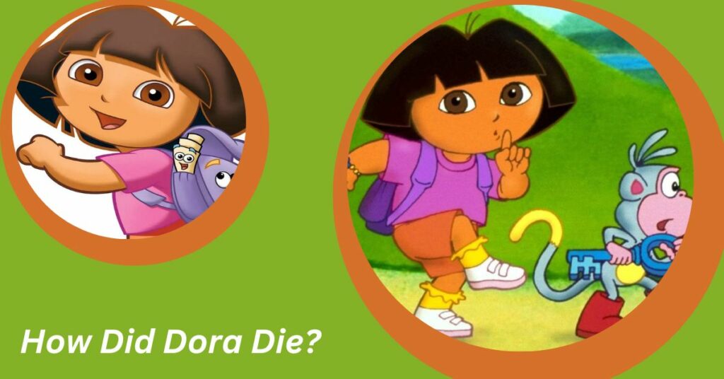 How Did Dora Die
