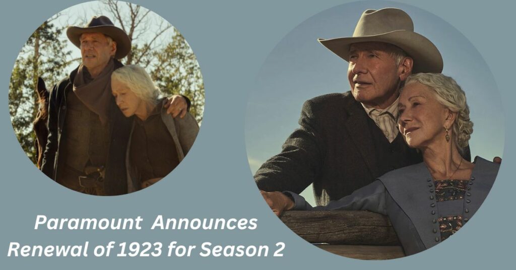 Paramount Announces Renewal of 1923 for Season 2