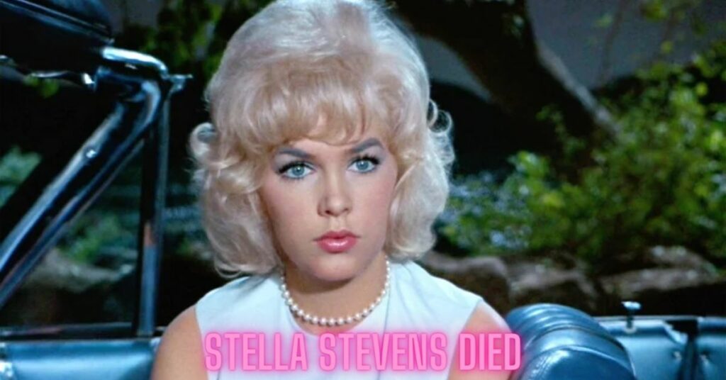 Stella Stevens Died