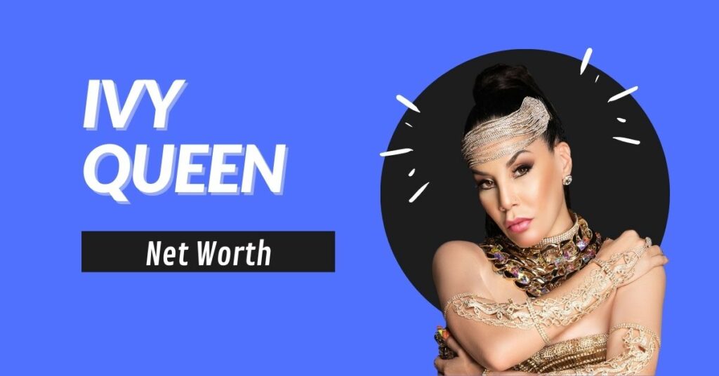 ivy queen net worth