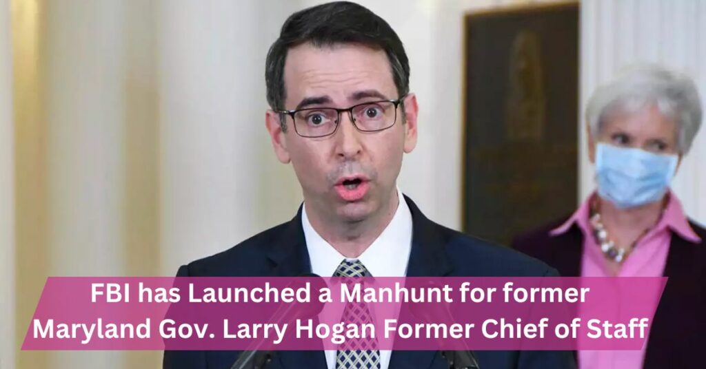 FBI has Launched a Manhunt for former Maryland Gov. Larry Hogan