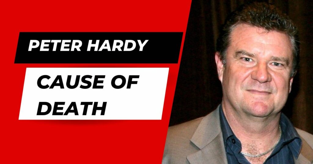 Peter Hardy Cause Of Death