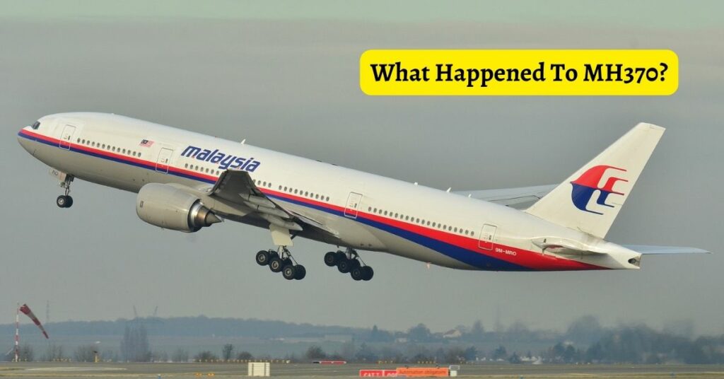 What Happened To MH370