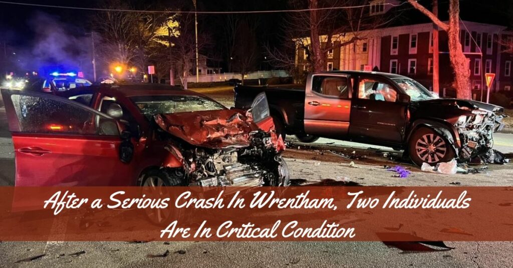 Serious Crash In Wrentham
