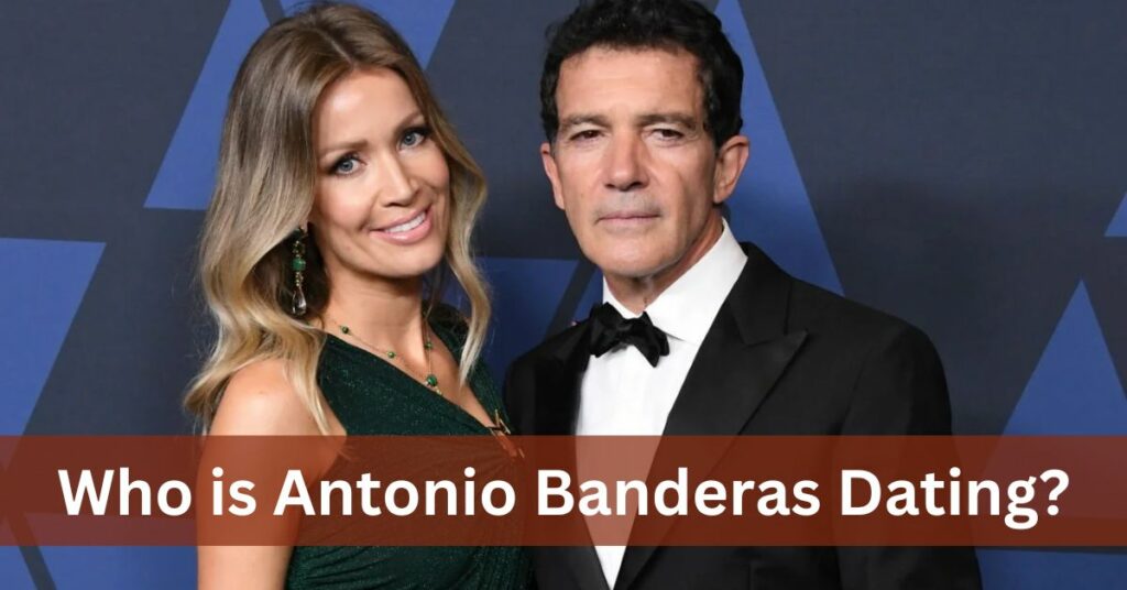 Antonio Banderas Dating