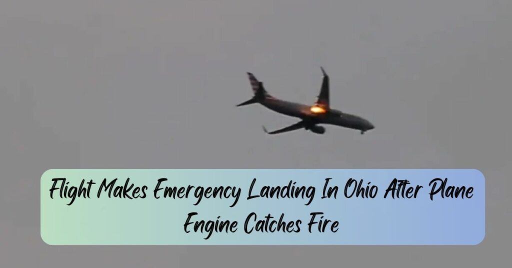 Flight Makes Emergency Landing In Ohio