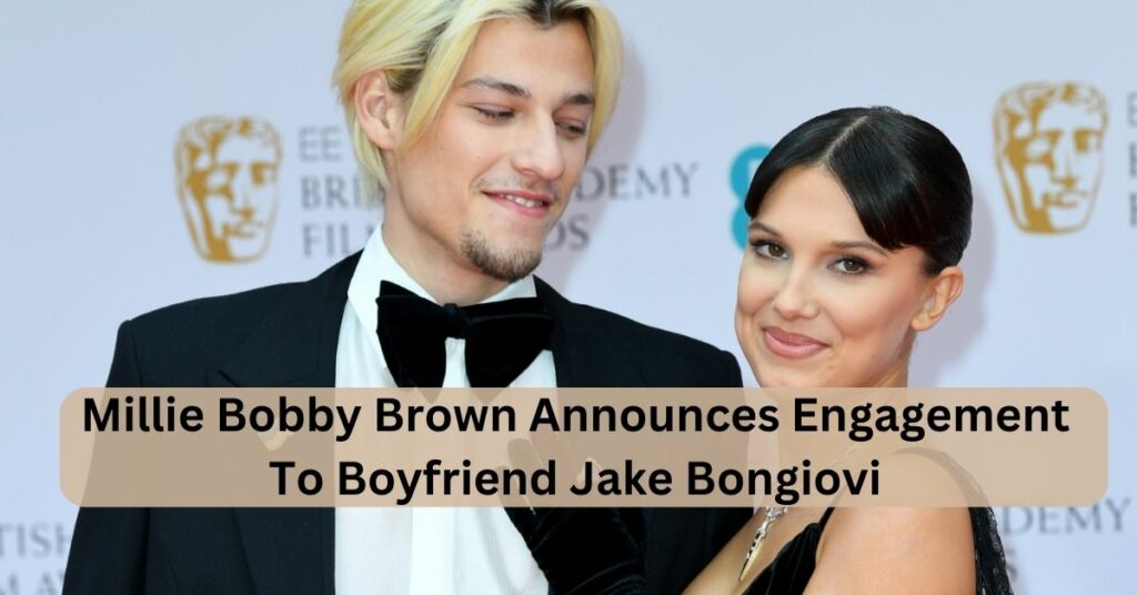 Millie Bobby Brown Announces Engagement