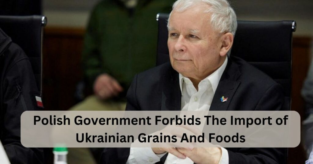 Polish Government Forbids The Import of Ukrainian