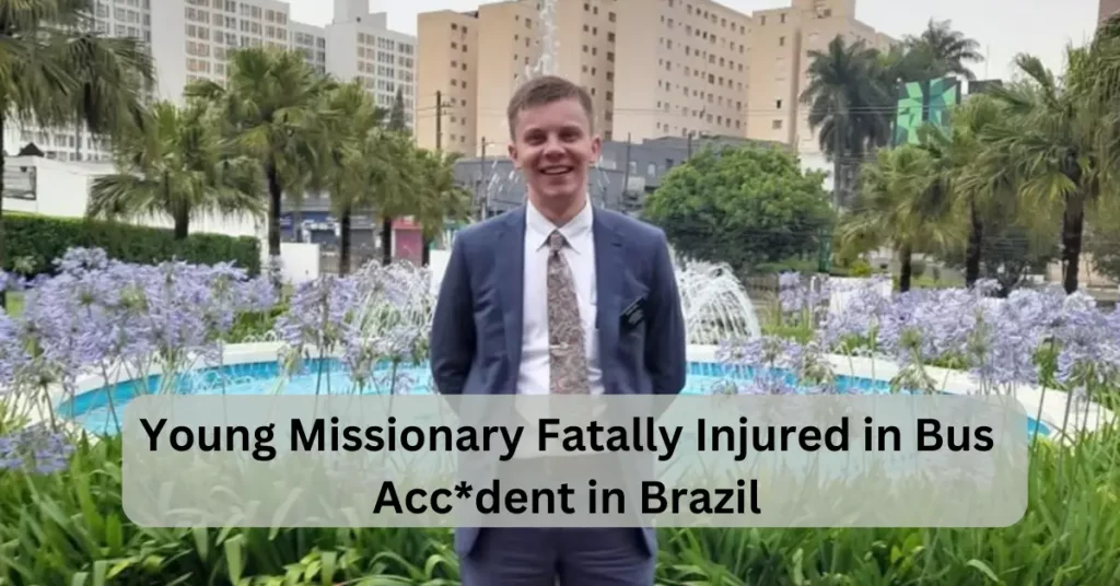 Young Missionary Fatally Injured in Bus Accident in Brazil