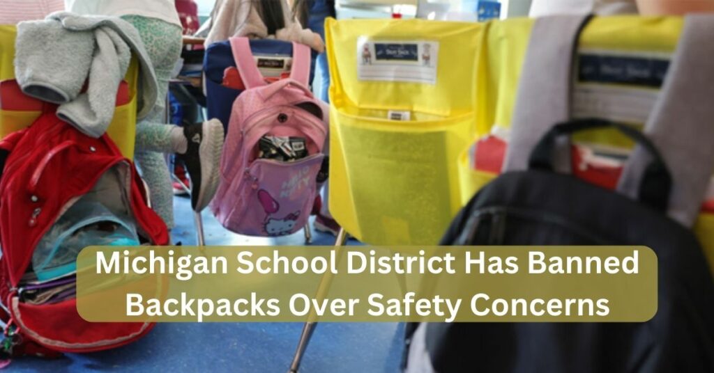 Michigan School District Has Banned Backpacks