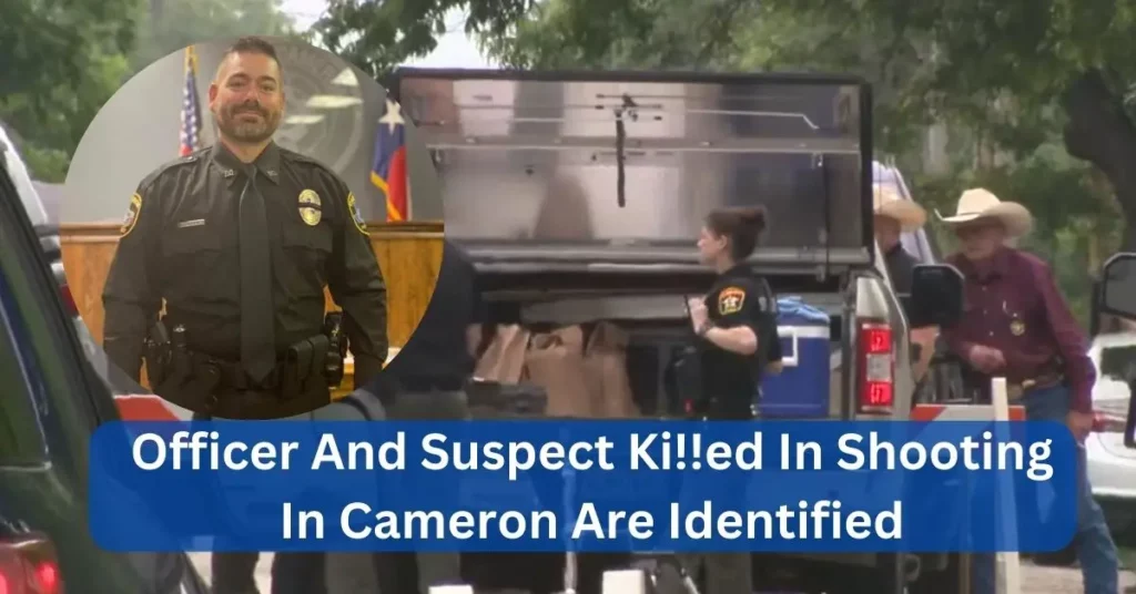 Officer And Suspect Ki!!ed In Shooting In Cameron Are Identified