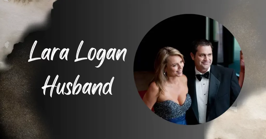 Lara Logan Husband