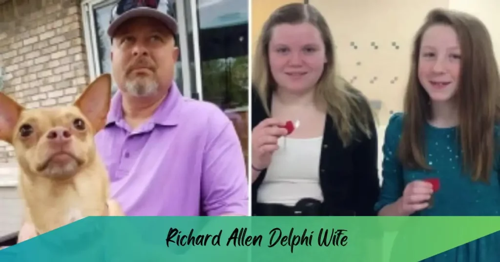 Richard Allen Delphi Wife