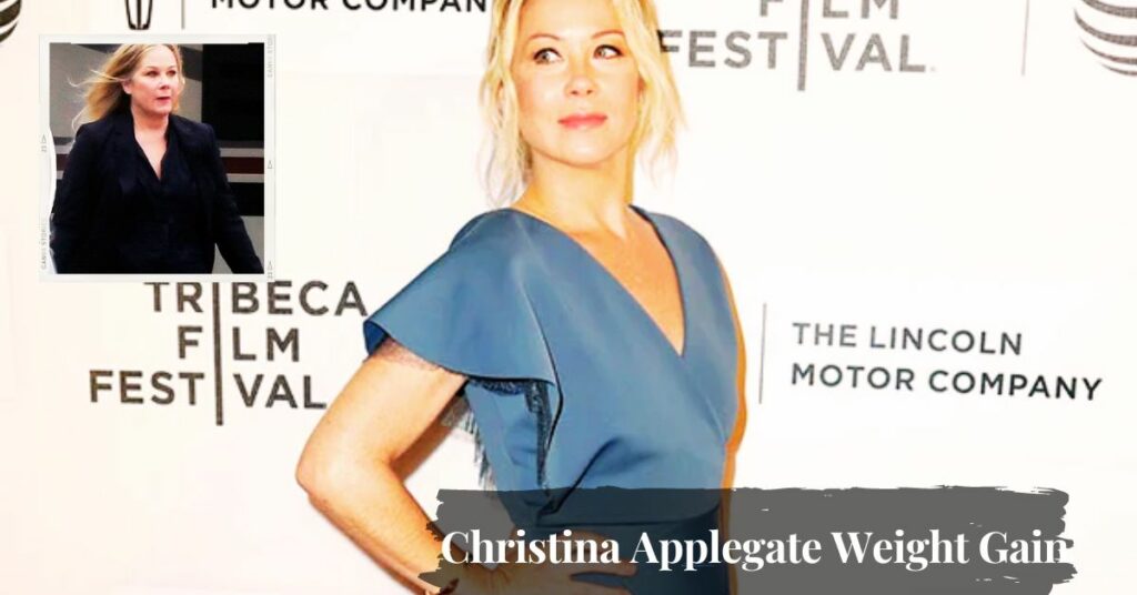 Christina Applegate Weight Gain