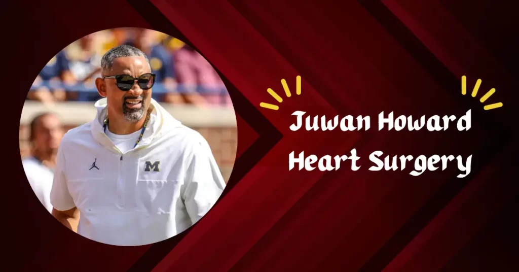 Juwan Howard Heart Surgery