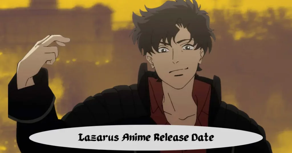 Lazarus Anime Release Date