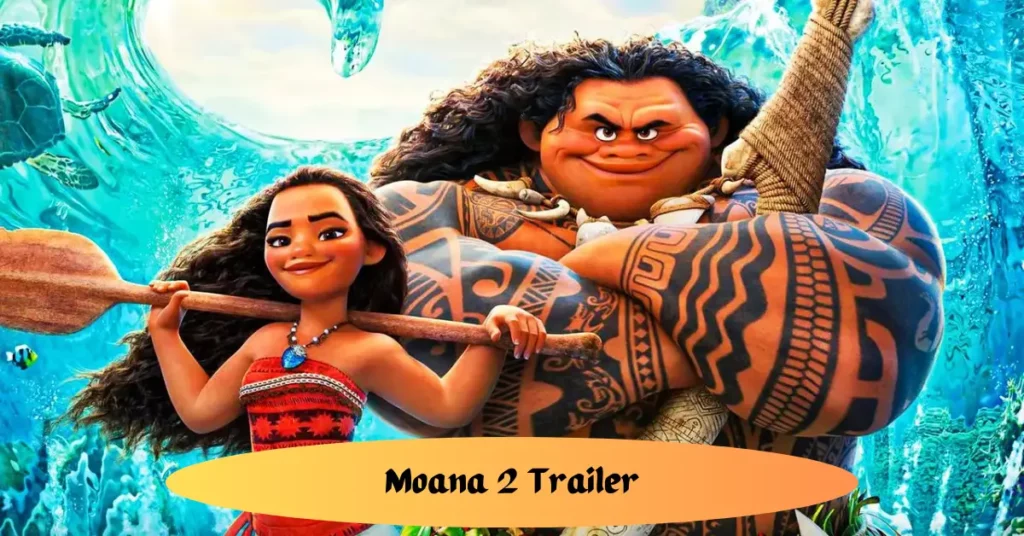 Moana 2 Trailer