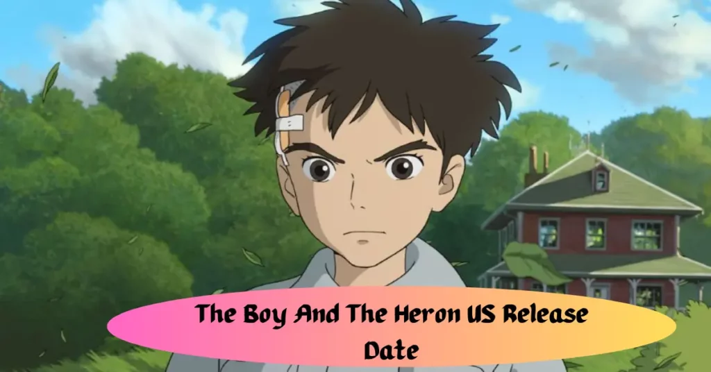 The Boy And The Heron US Release Date