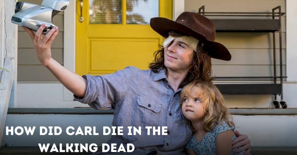 How Did Carl Die in the Walking Dead