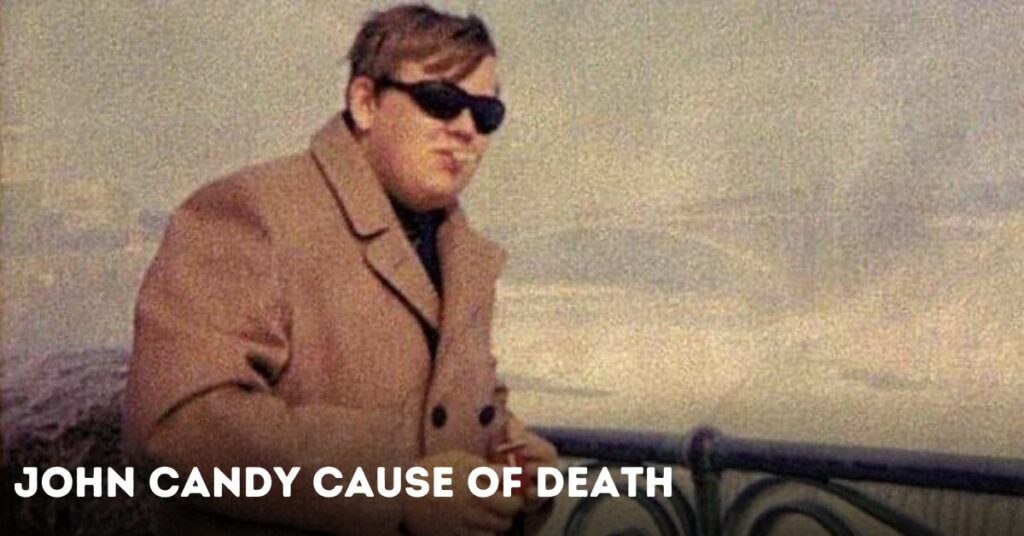 John Candy Cause of Death