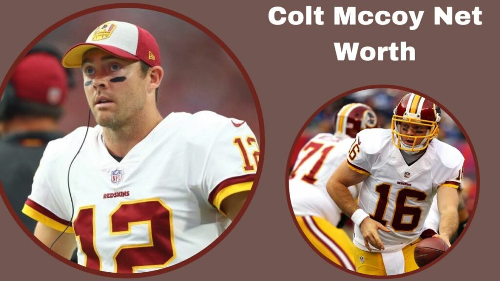 Colt Mccoy Net Worth